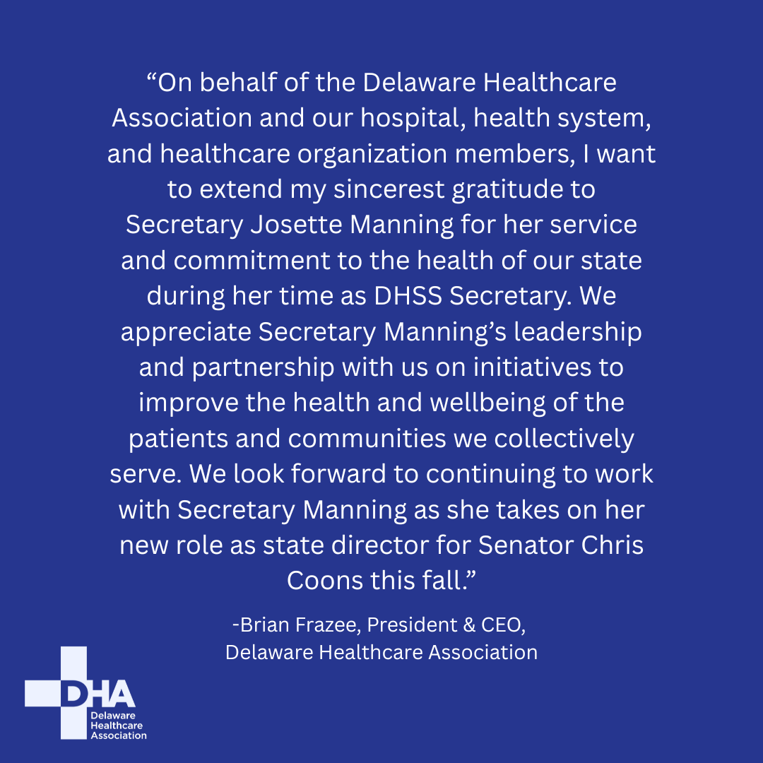 DHA Issues Statement on the News of DHSS Secretary Manning’s Departure